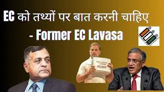 ECI Must Reveal Facts on &lsquo;Vote Theft&rsquo; Allegations: Former EC Ashok Lavasa