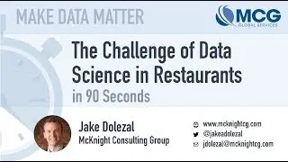 The Challenge of Restaurant Data Science in 90 Seconds