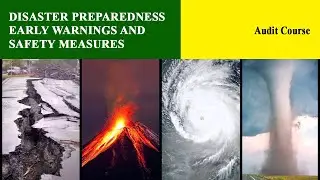 Disaster Preparedness Early Warnings and Safety Measures | Audit Course