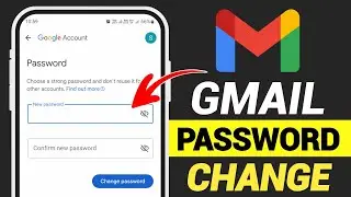 How to Change Gmail Password | Gmail Password Change | Google Password Change