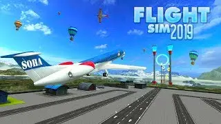 FLIGHT  SIM 2019 android gameplay [1080p video game review]