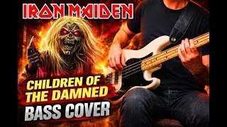 Iron Maiden Children of the Damned Bass Cover |🇬🇧