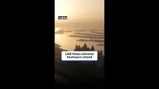 UAE Faces Extreme Heatwave Ahead
