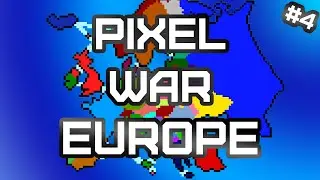 Pixel War Europe #4 &ndash; Brutal Takeovers & Unstoppable Expansions!
