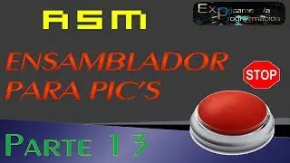 Programación en Ensamblador(ASM) para PIC-[Interrupciones]