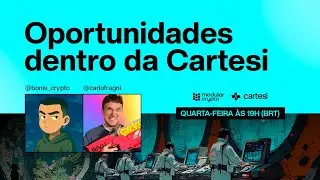 OPORTUNIDADES DENTRO DA CARTESI | PODCAST MODULAR