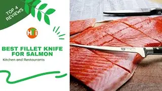 🔪The 4 Best Fillet Knife For Fish in 2022 🏆 fillet knife for salmon🔪