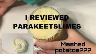 Reviewing PARAKEET SLIME SHOP