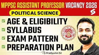 MPPSC Assistant Professor 2026 | MP Assistant Professor Political Science Syllabus, Exam  Pattern
