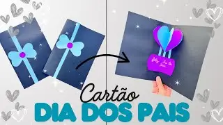 COMO FAZER UM CARTÃO DO DIA DOS PAIS | DIY FACIL