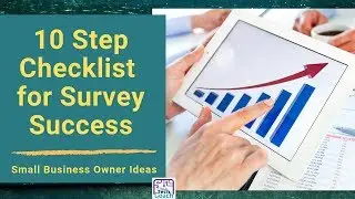 10 Step Checklist for Survey Success: Small Business Owner Ideas