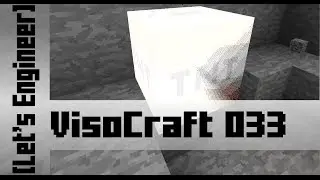 VisoCraft 033 -  Explosions [Let's Engineer]