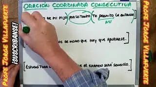 Gram&aacute;tica 12 - Oraciones Coordinadas Consecutivas