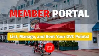 The DVC Rental Store Member Portal: Renting Your DVC Points Just Got Easier!