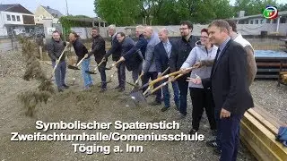 Symbolischer Spatenstich-Zweifachturnhalle/Comeniusschule T&ouml;ging a. Inn