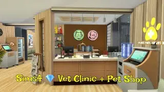 The Sims4 💎 Vet Clinic & Pet Shop | 模擬市民4房屋設計 #sims4 #sims4cc #sims4build #thesims4 #模擬市民4 #gaming 