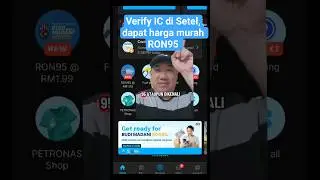 Rahsia Jimat! Verify IC di Setel, dapat harga murah RON95.