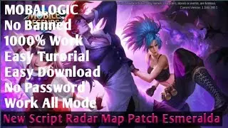New Script Radar Map Patch Esmeralda | Mobile Legends | MOBALOGIC