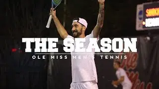 The Season: Ole Miss Men&rsquo;s Tennis - Serving it up in the SEC (2019)