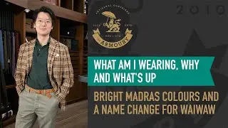 What Am I Wearing, Why and What's Up : Bright Madras Colours