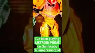 I've been playing METROID PRIME on GAMECUBE