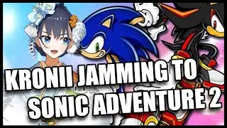 Kronii cutely jamming to Sonic Adventure 2 [Hololive]