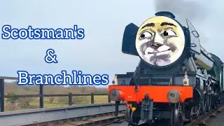 Out of the Shed: Scotsman's & Branchlines