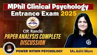 CIP Ranchi MPhil in Clinical Psychology 2025 - PYQS and Concepts