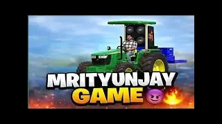 MRITYUNJAY GAME  is live Indian tractor Driving 3D gaming tractor game truck game tractor game