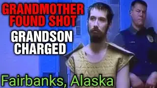 Alaska Grandmother Found Shot in Wheelchair; Grandson Charged