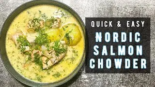 Quick & Easy Scandinavian Salmon Soup