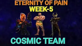 ETERNITY OF PAIN-DEPRESSION WEEK-5 (Cosmic Team) ||Mcoc||