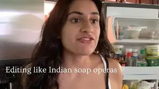 Overdramatic Indian soap opera editing