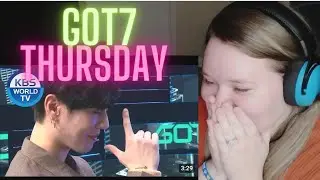 FIRST Reaction to GOT7 - THURSDAY LYRICS & LIVE 🔥😁👏