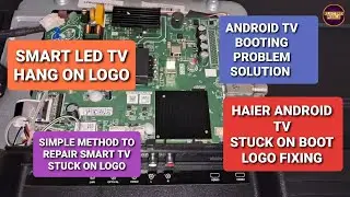 Haier Android Smart LED TV Stuck on Logo Problem Solve|TP.MT9216.PB731|LE32K7500GA|Repair