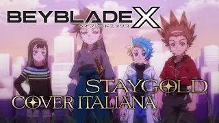 BEYBLADE X SIGLA FINALE - STAY GOLD - ADO / JAX JONES [COVER ITALIANA] - TV SIZE