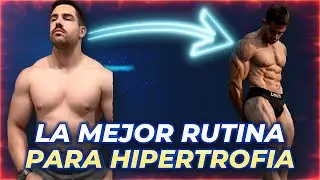 LA MEJOR RUTINA PARA HIPERTROFIA | Culturista profesional te lo explica