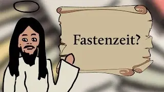 Was ist die Fastenzeit?