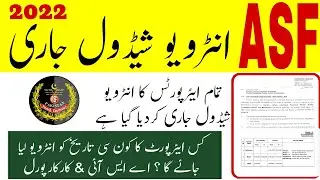 Asf asi & corporal interview schedule 2022|| Asf all airport interview schedule download 2022||