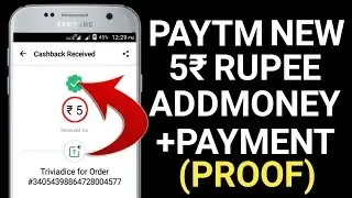 {Added Proof}Paytm 5₹ Add Money Offer 2017