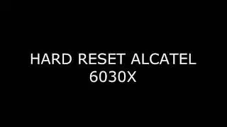 Сброс настроек Alcatel 6030X (Hard Reset Alcatel One Touch 6030X)
