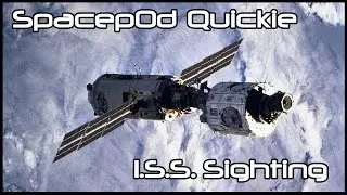 Spacep0d Quickie: International Space Station Sighting!