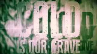 MY INNER KINGDOM -  Cold Is Our Grave (OFFICIAL LYRIC VIDEO)