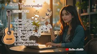 Lagu Akustik Santai Indonesia 2026 ☕ — Chill Vibes Only
