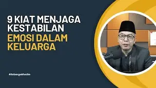 Keluarga Muslim : 9 kiat menjaga kestabilan emosi dalam keluarga | Abikenji