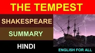 The Tempest in Hindi : by William Shakespeare : summary Explanation and full analysis