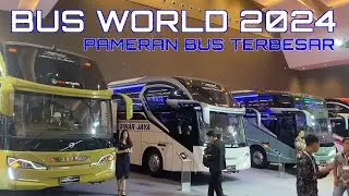 BUS WORLD TEMPAT TAMPIL BUS MODEL MODEL TERBARU DARI KAROSERI BESAR