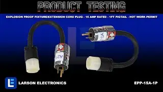 Explosion Proof Fixture/Extension Cord Plug - 15 Amp Rated - 1ft Pigtail - Hot Work Permit