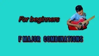 F Major  Combination chords | Lesson for beginners