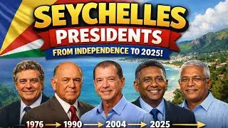 Seychelles Island's🇸🇨 Presidents From Independence To Present (2025)